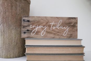 enjoy today